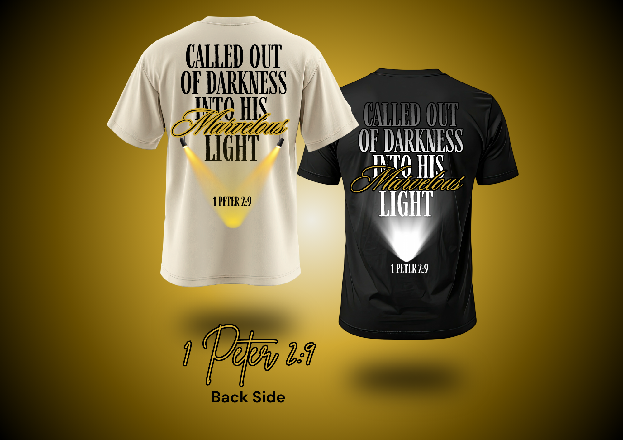 1 Peter 2:9 (2 sided shirt)