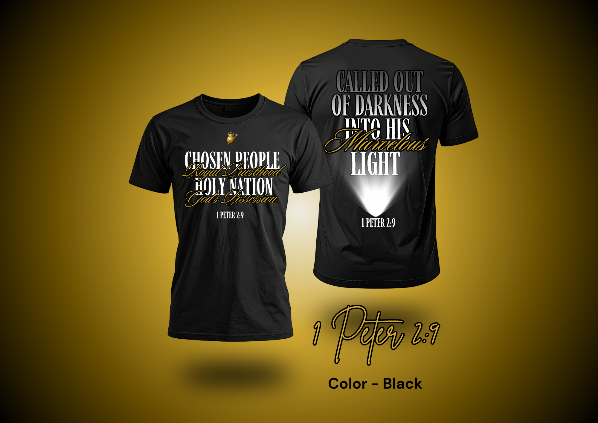 1 Peter 2:9 (2 sided shirt)