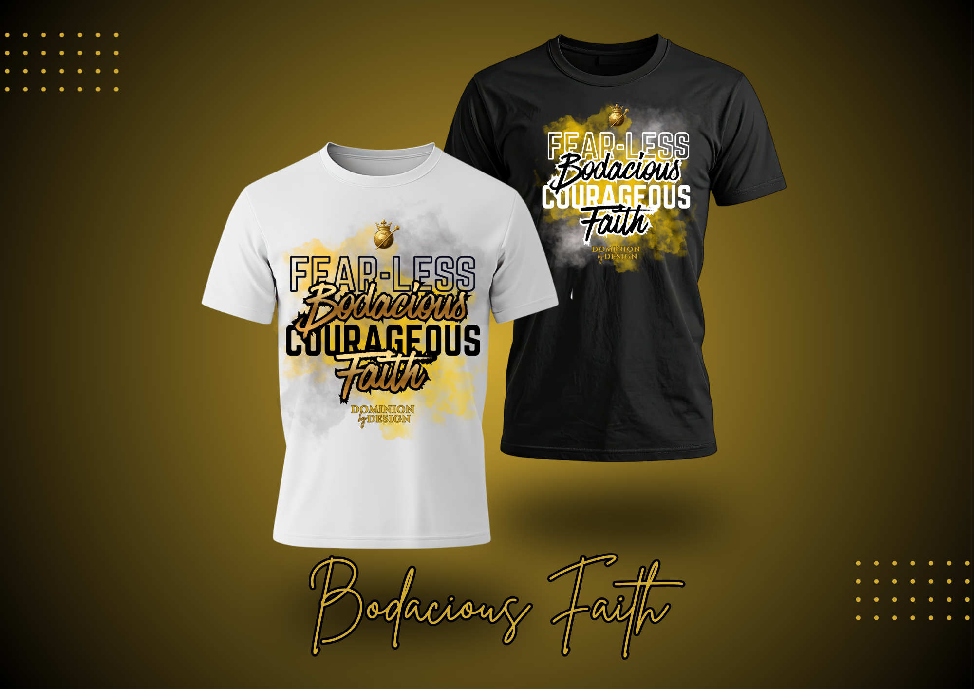 Bodacious Faith