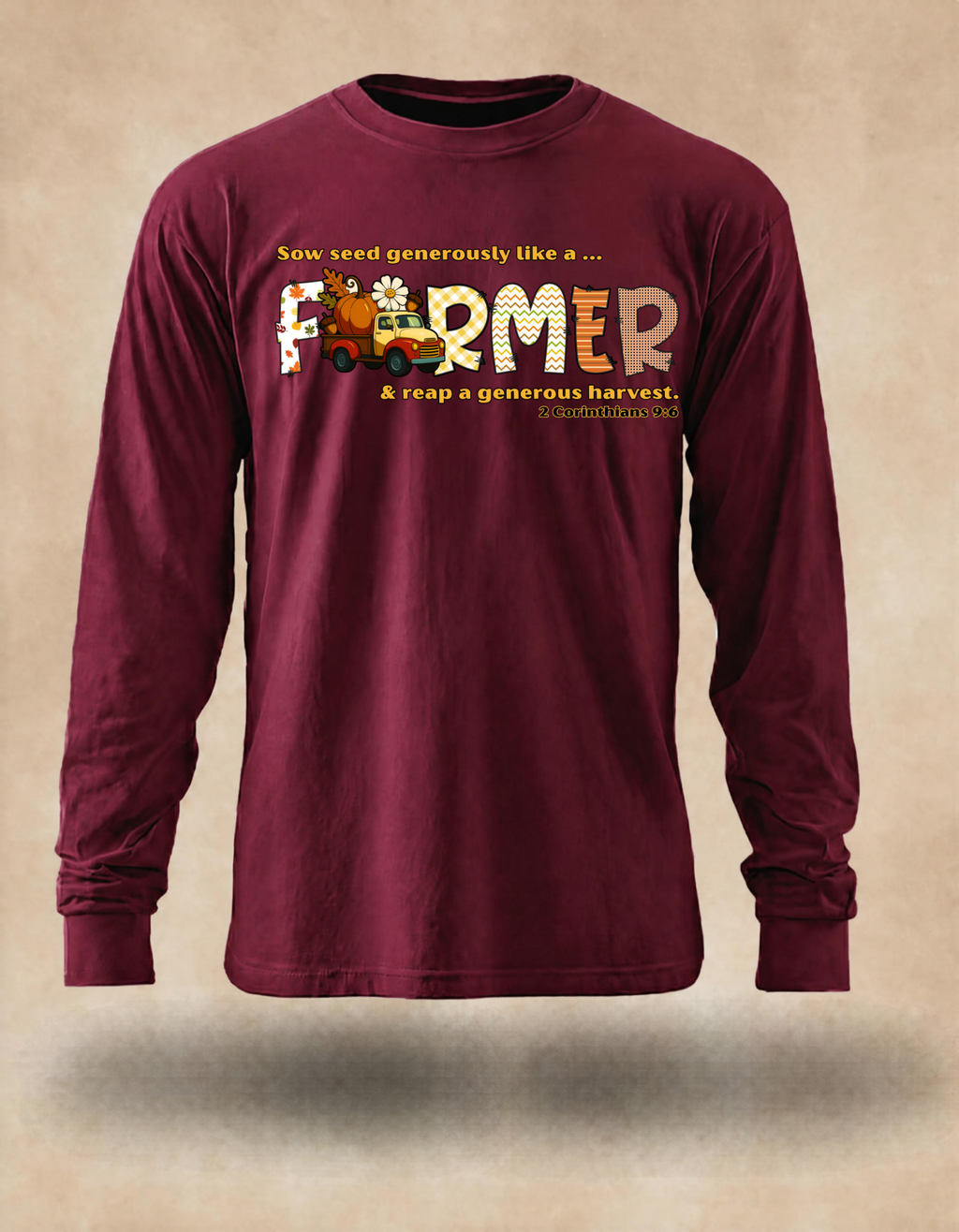 Joyful Harvest FARMER Long Sleeve – Scripture Inspired